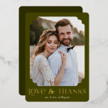 Love Thanks Olive Foil Wedding Thank You Card<br><div class="desc">Elegant gold foil wedding thank you card with a unique frame for your photo of choice,  modern typography and a olive green background. Customize this wedding thank you template with your names and personal message on the back.</div>