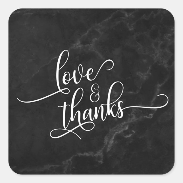 Love & Thanks Script Over Black Marble Square Sticker (Front)