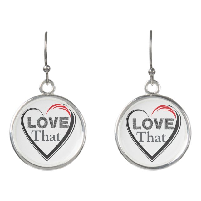 Love That Earrings  (Front)