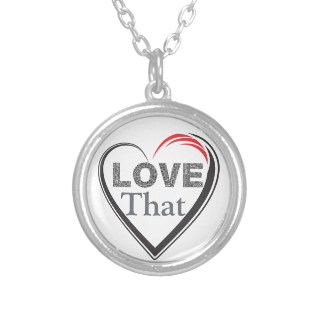 Love That Necklace (Front)