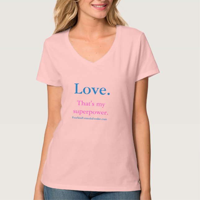 Love. That's my superpower - women's t-shirt (Front)