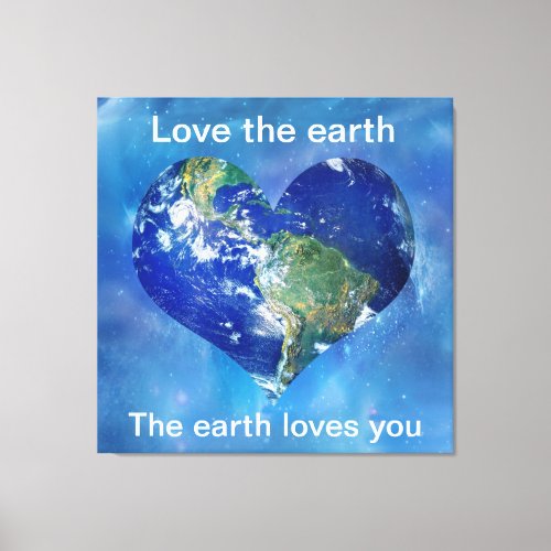 Love the earth canvas print