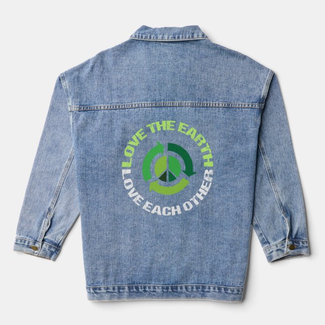Love The Earth Environmental Activist Peace Denim Jacket (Back)