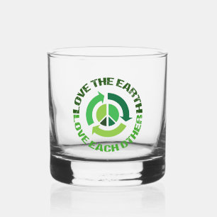 Love The Earth Environmental Activist Whiskey Glass