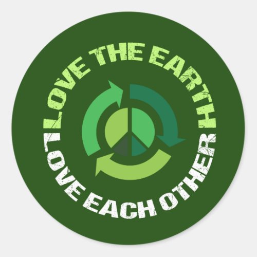 Love the Earth Love Each Other Classic Round Sticker