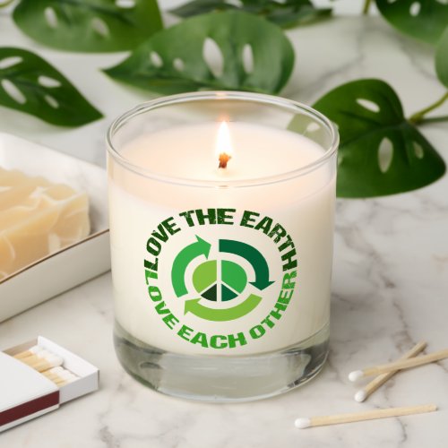 Love the Earth Love Each Other Environmentalist Scented Candle