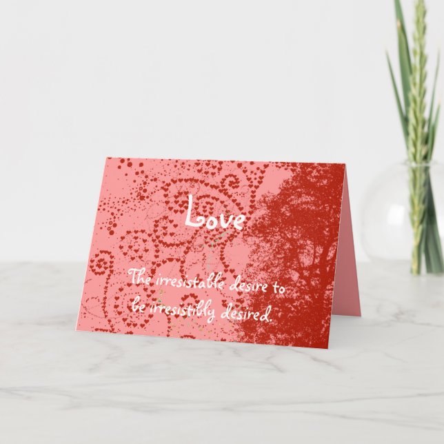 Love- The Irresistable desire to be irresistibly Holiday Card (Front)