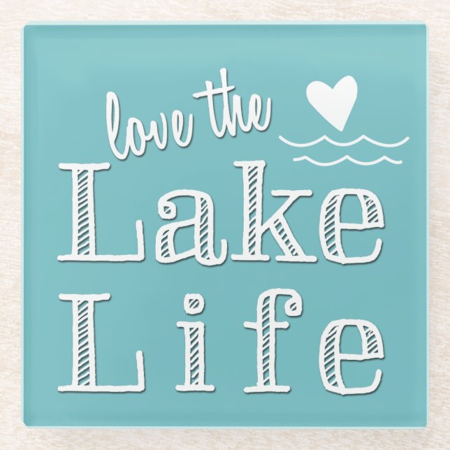 Love the Lake Life Custom Color Glass Coaster (Front)