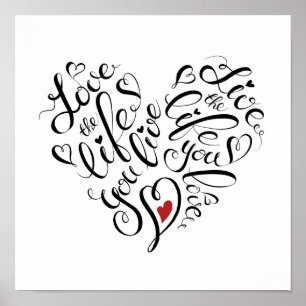Love The Life You Live Poster