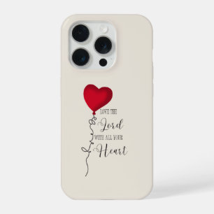 Love the Lord  & Heart Balloon iPhone 15 Pro Case