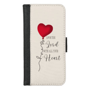Love the Lord  & Heart Balloon iPhone 8/7 Wallet Case