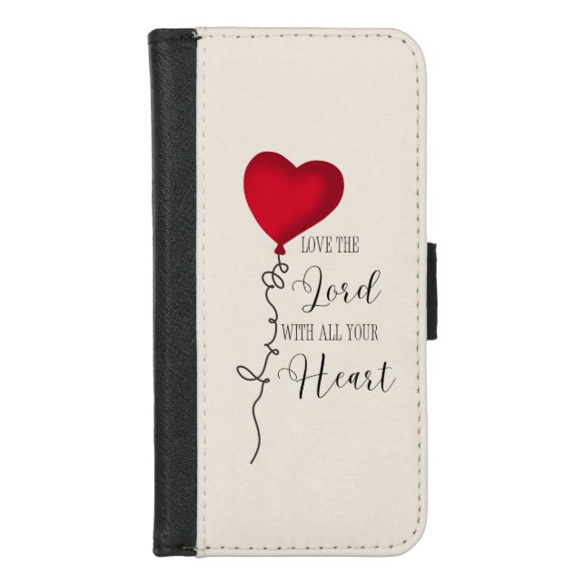 Love the Lord  & Heart Balloon iPhone Wallet Case (Front)