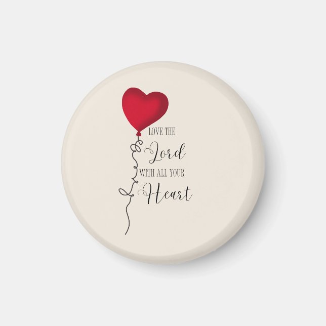 Love the Lord  & Heart Balloon Magnet (Front)