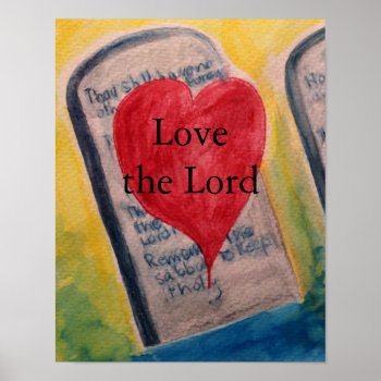 Love The Lord Poster by AnchorOfTheSoulArt at Zazzle