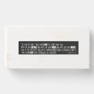 Love the Lord your God with all your heart Wooden Box Sign