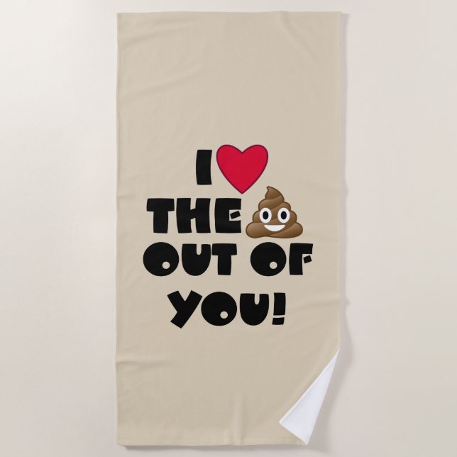 Love The Poop Out Of You Emoji Bath Towel (Front)