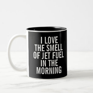 love the smell jet fuel Two-Tone coffee mug