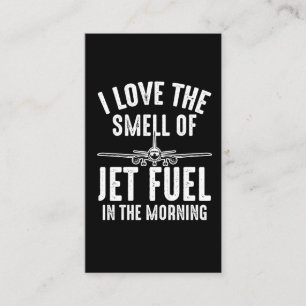 Love The Smell Of Jet Fuel - Airport Pilot Airplan Business Card