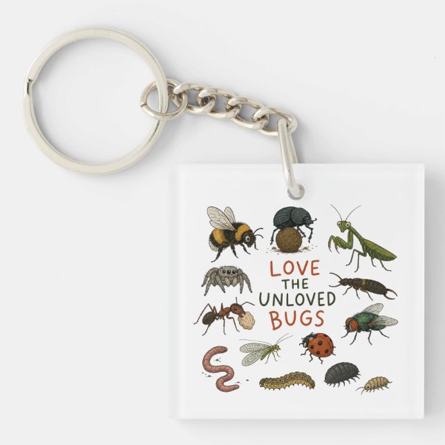 Love the Unloved Bugs Keychain (Front)