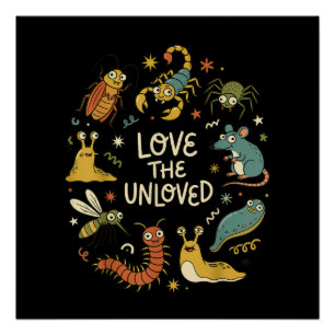 Love The Unloved Cute Cartoon Insects Funny Quote Poster