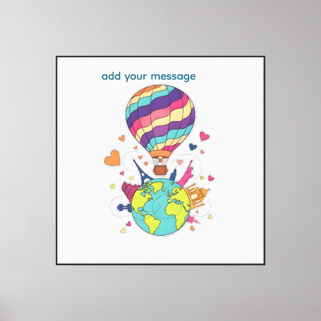Love the World Hot Air Balloon Travel Design Canvas Print (Front)