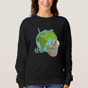 Love The World Sloth Sweatshirt