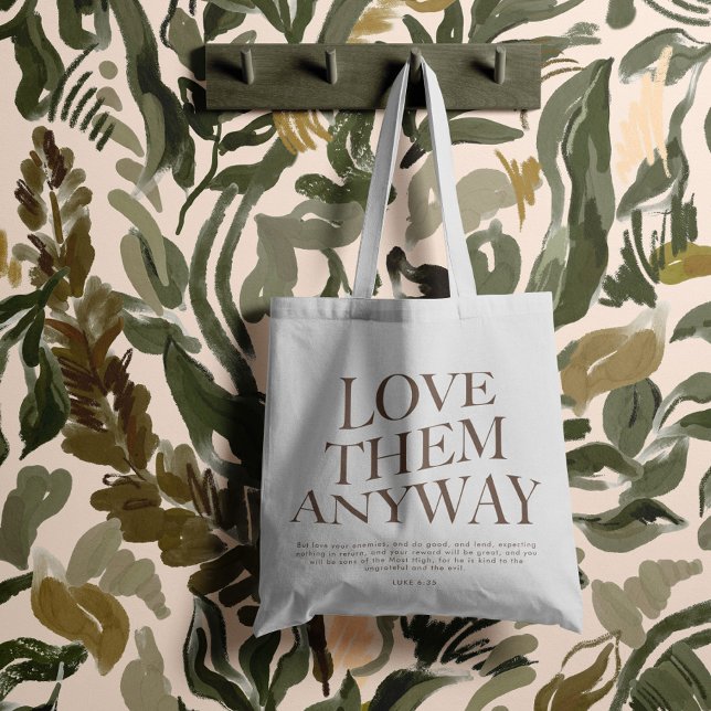 Love Them Anyway | Christian Aesthetic Apparel Tote Bag (Creator Uploaded)