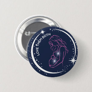 Love Them Both Pro-Life Pregnant Woman Inspiration Button