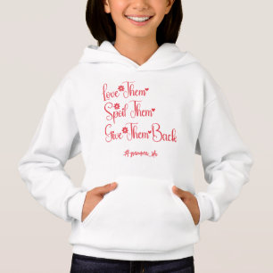 Love Them Spoil Them Give Them Back Grandma Funny Hoodie