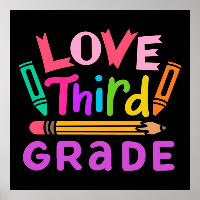 Love Third Grade | Cute Gift | For School Poster (Front)