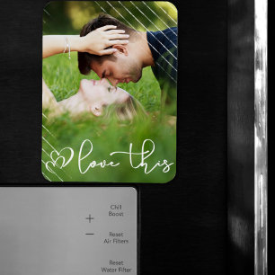 Love This Modern Urban Casual Script Photo Magnet