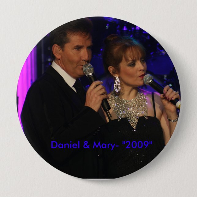 love this one, Daniel & Mary- "2009" Pinback Button (Front)