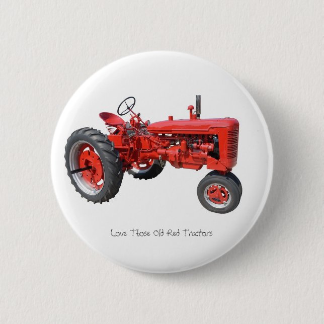 Love Those Old Red Tractors Pinback Button (Front)