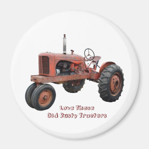 Love Those Old Rusty Tractors Magnet