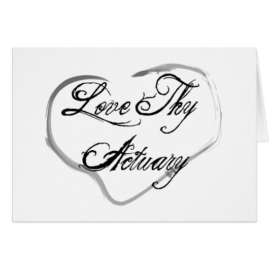 Love Thy Actuary (Front Horizontal)