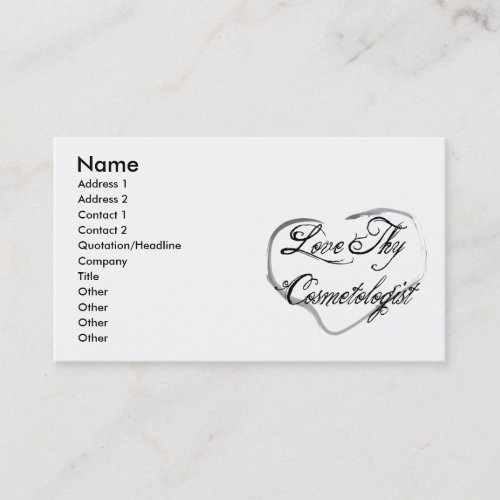 Love Thy Cosmetologist Business Card Templates