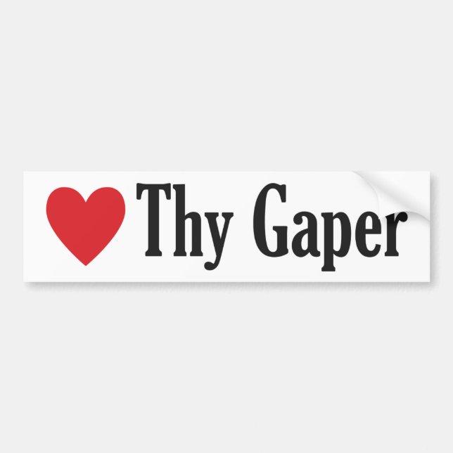Love Thy Gaper bumper sticker (Front)