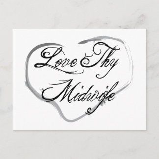 Love Thy Midwife Postcard