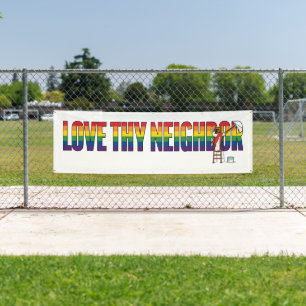 Love Thy Neighbor Banner