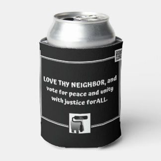 Love Thy Neighbor - can cooler with attitude