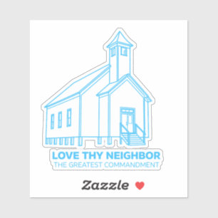 Love Thy Neighbor Church Decal (Sky Blue)