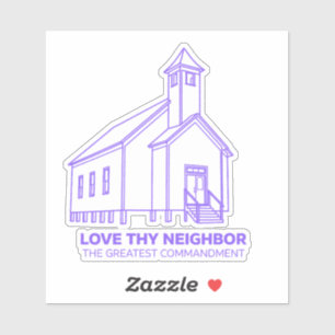 Love Thy Neighbor Church Decal (Violet)