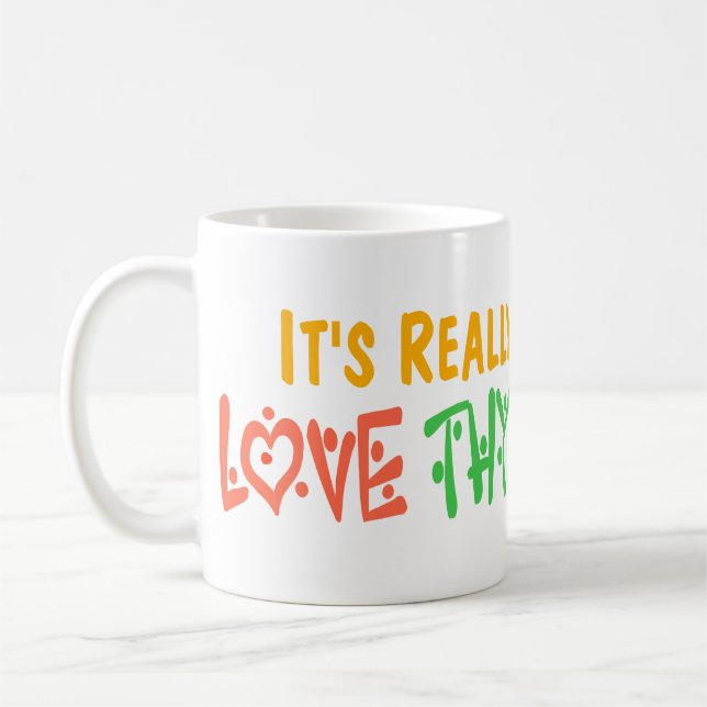 Love Thy Neighbor Coffee Mug (Left)