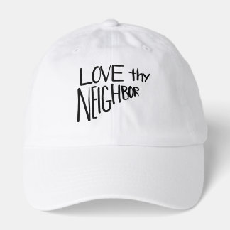 Love Thy Neighbor Handlettered Text  Hat