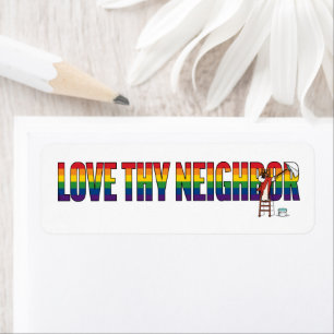 Love Thy Neighbor Label