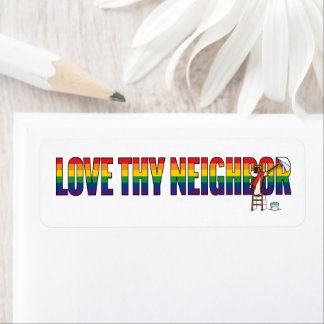 Love Thy Neighbor Label