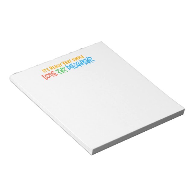 Love Thy Neighbor Notepad (Angled)