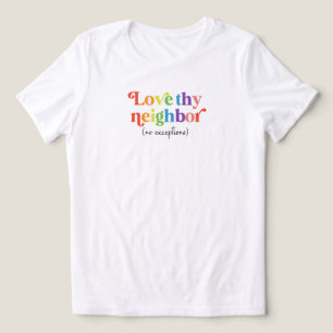 Love Thy Neighbor Shirt, Pride Month LGBT Ally Tee