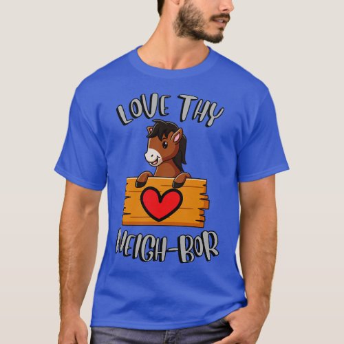 love thy neighbor T_Shirt