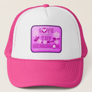 Love Thy Neighbor Trucker Hat